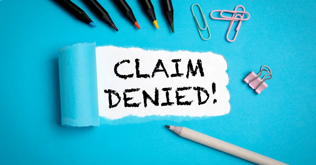 Understanding Why Claims Are Denied 