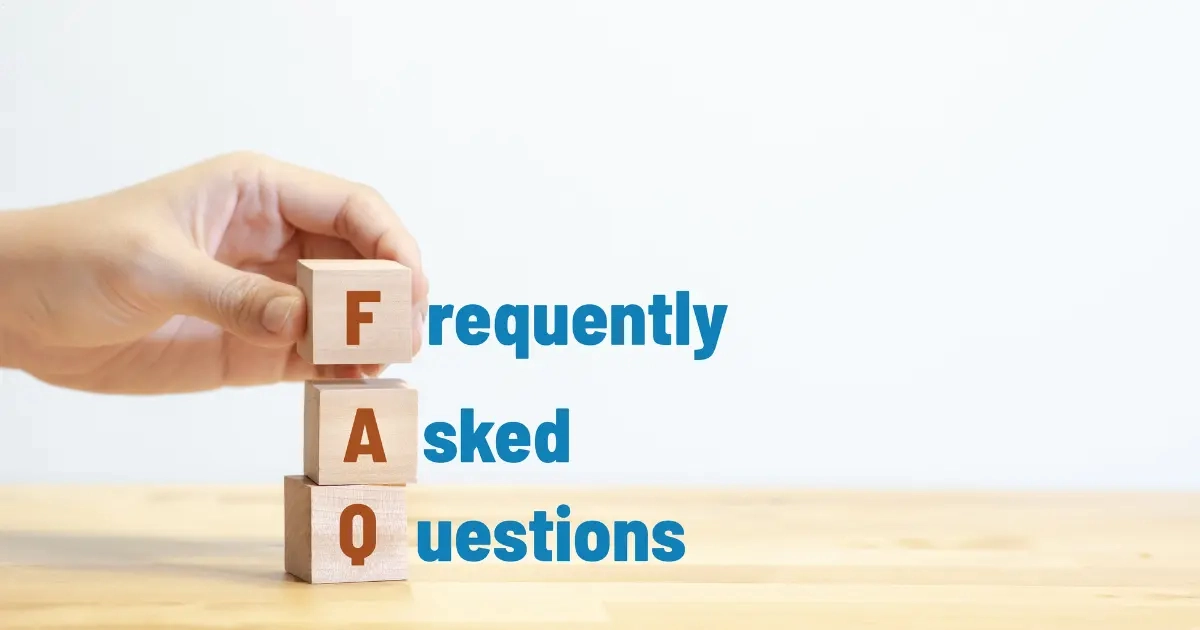 Frequently Asked Questions (FAQs) 