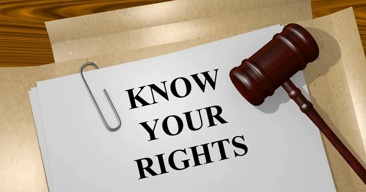 Legal Considerations and Your Rights